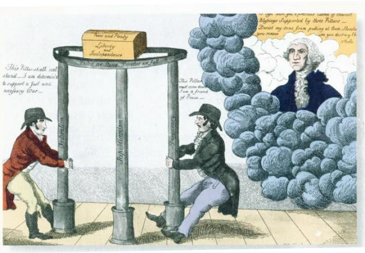 Cartoon depicting Former President Washington telling partisans to keep the pillars of Federalism, Republicanism and Democracy, ca. 1800.